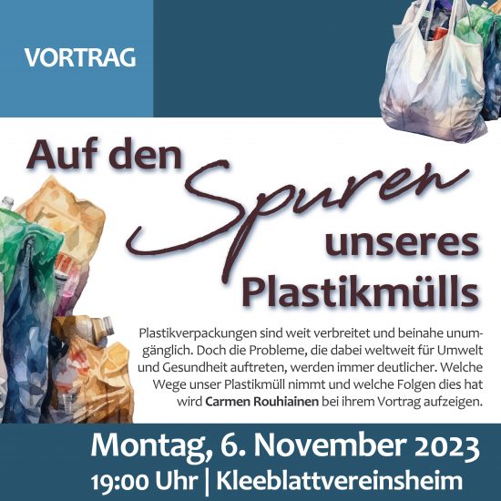 Vortrag: Auf den Spuren unseres Plastikmülls am 06.11.2023